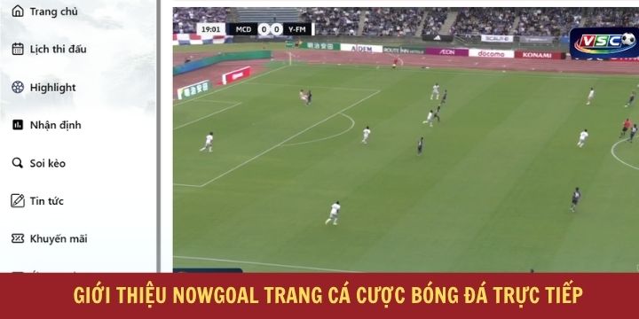 Thông tin mới nhất về trang web Nowgoal 2026