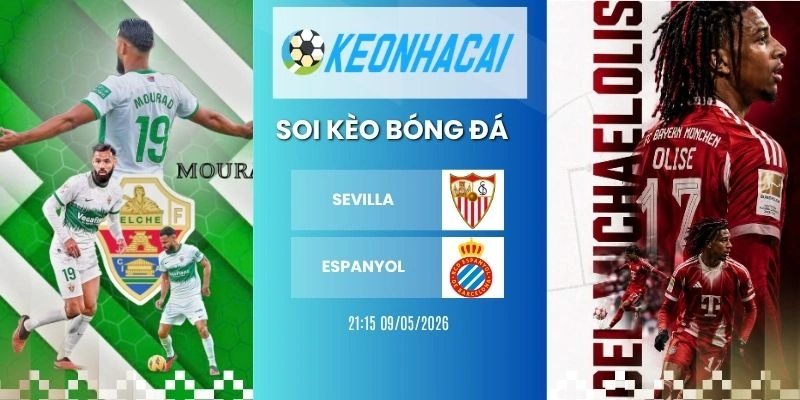 Kèo nhà cái Sevilla vs Espanyol - La Liga, 09/05/2026
