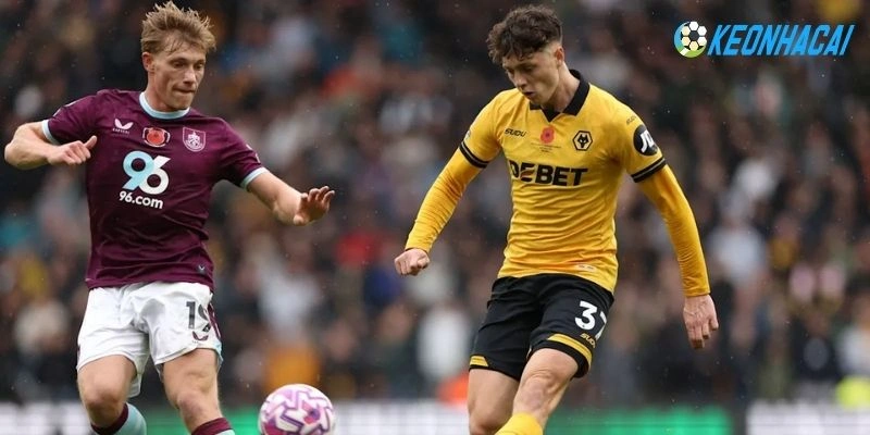Phong độ Burnley, Wolves mới nhất