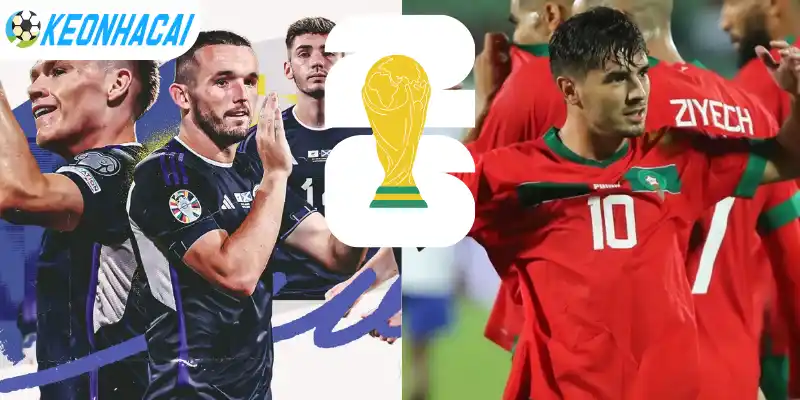 Soi tỷ lệ kèo Scotland vs Maroc bảng C - World Cup 2026